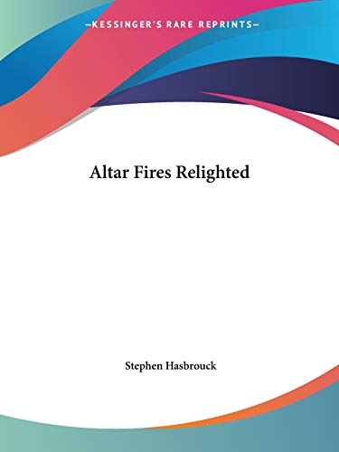 Altar Fires Relighted
