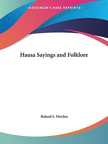 Hausa Sayings and Folklore