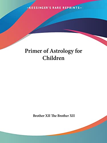 Primer of Astrology for Children (1930)