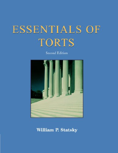 Essentials of Torts: Second Edition