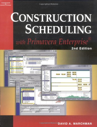 Construction Scheduling With Primavera Enterprise