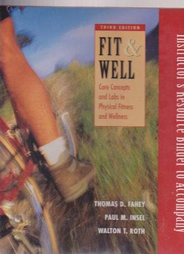 Fit and Well : Core Concepts and Labs in Fitness and Wellness