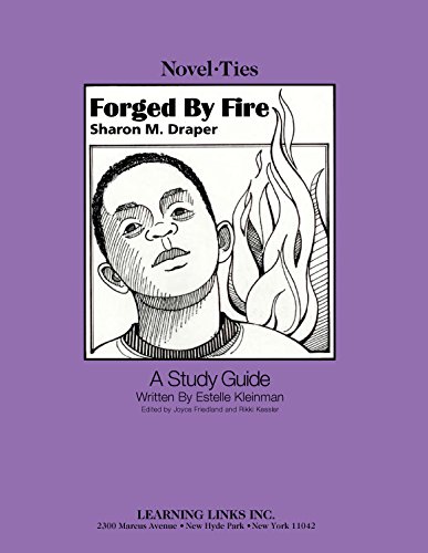 Forged by Fire: Novel-Ties Study Guide