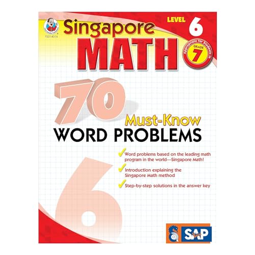Singapore Math – 70 Must-Know Word Problems Workbook for 7th Grade Math, Paperback, Ages 12–13 with Answer Key (Volume 5)