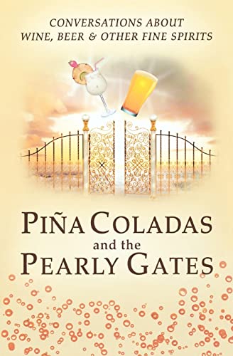 Pina Coladas and the Pearly Gates: A Powder Room Book