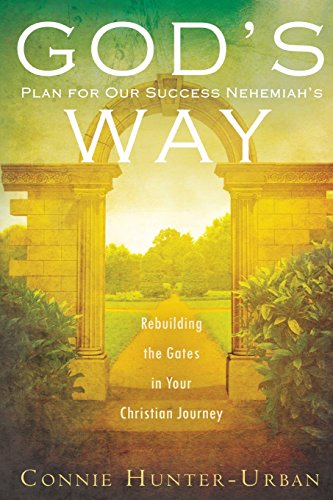 God's Plan for Our Success Nehemiah's Way