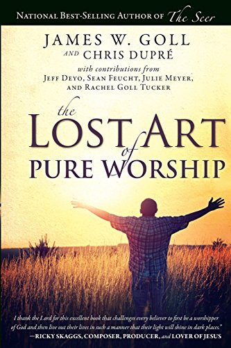 Lost Art of Pure Worship