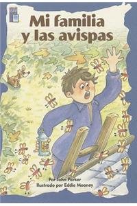 MI FAMILIA Y LAS AVISPAS