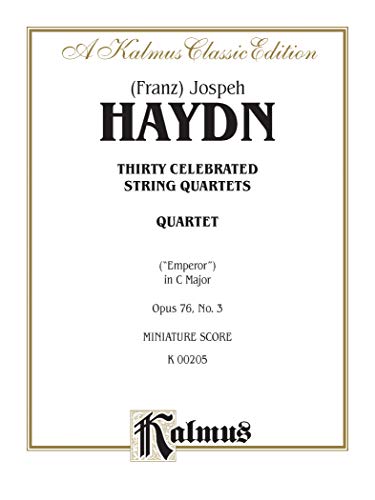 String Quartet No. 77 in C Major, Op. 76, No. 3: Miniature Score (Kalmus Edition)