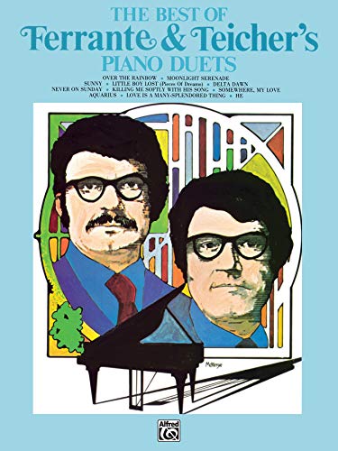 The Best of Ferrante and Teicher's Piano Duets: Comb Bound Book