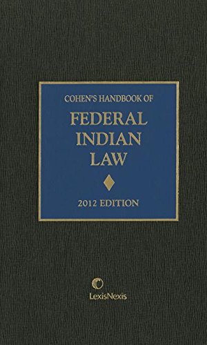 Cohen's Handbook of Federal Indian Law 2012