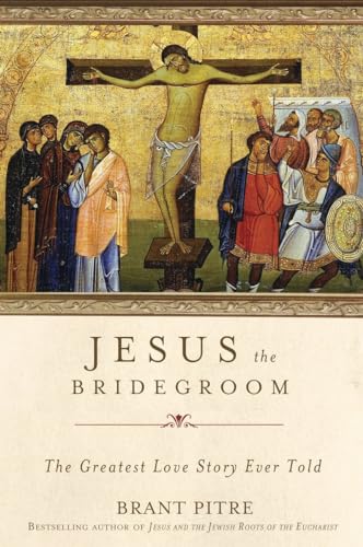 Jesus the Bridegroom