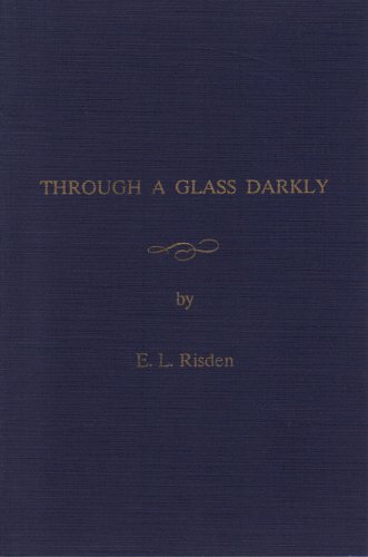 Through a Glass Darkly