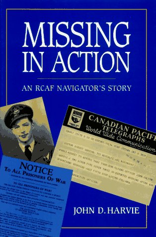 Missing in Action: An Rcaf Navigator's Story
