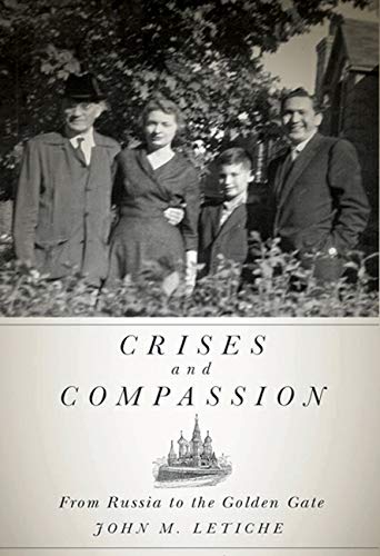 Crises and Compassion: From Russia to the Golden Gate