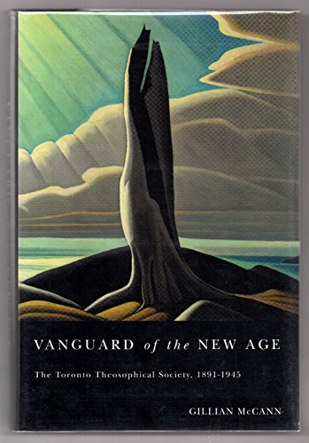 Vanguard of the New Age: The Toronto Theosophical Society, 1891-1945