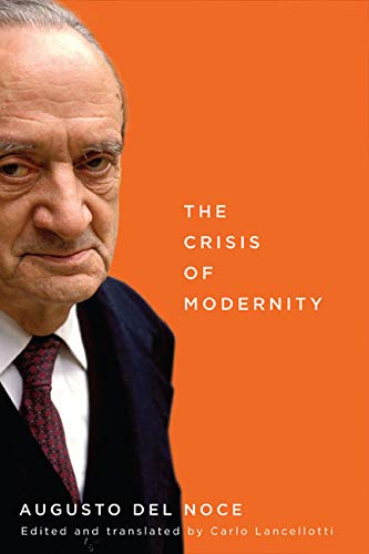 The Crisis of Modernity: Volume 64 (McGill-Queen's Studies in the Hist of Id)