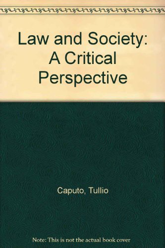 Law and Society: A Critical Perspective