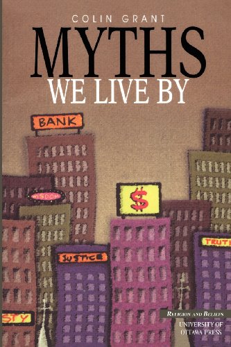 Myths We Live By (Religion and Beliefs Series)
