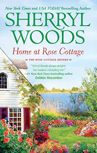 Home at Rose Cottage: An Anthology (The Rose Cottage Sisters)