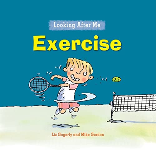 Exercise (Looking After Me)