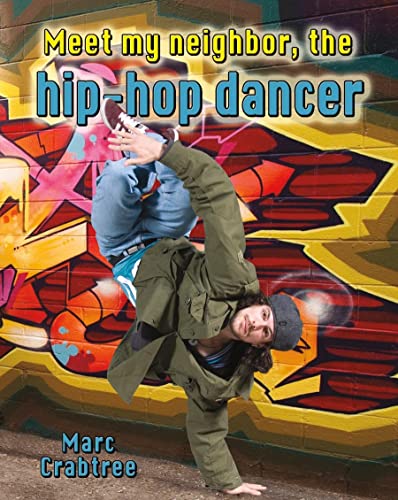 Meet My Neighbor, the Hip-Hop Dancer: 9