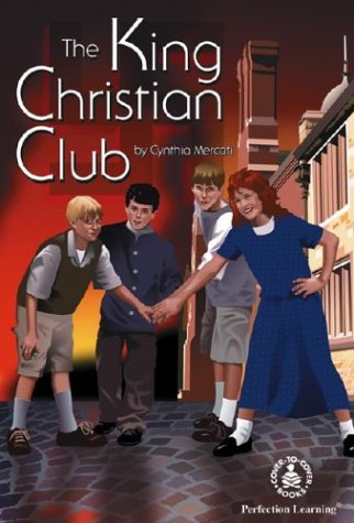 King Christian Club (Cover-To-Cover Novels: World War II)