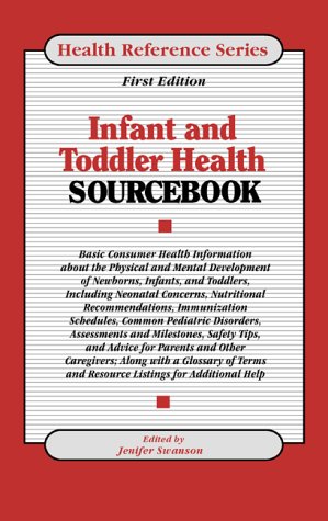 Infant and Toddler Health Sourcebook