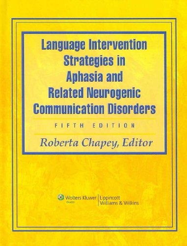 Language Intervention Strategies in Aphasia and Related Neurogenic Communication Disorders