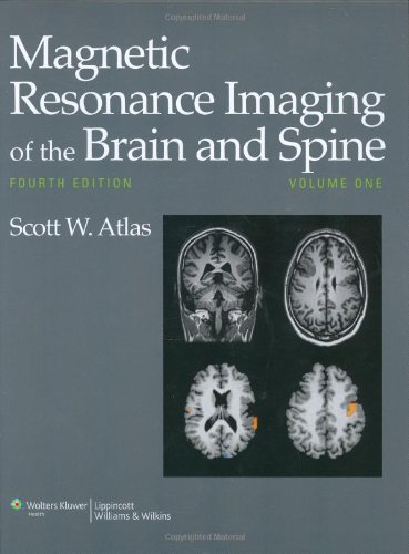 Magnetic Resonance Imaging of the Brain and Spine