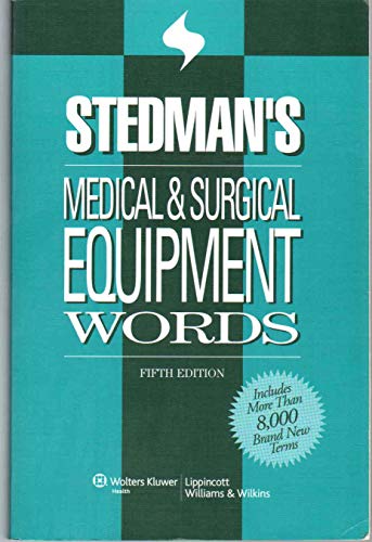 Stedman's Medical & Surgical Equipment Words