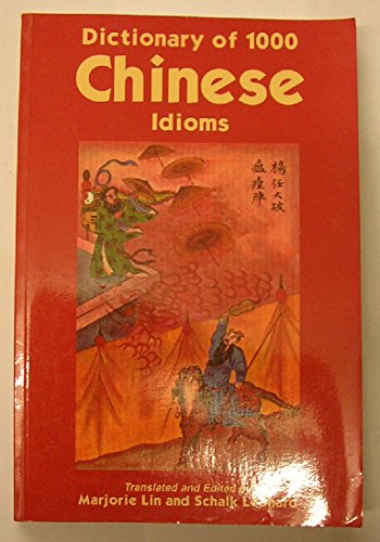 Dictionary of 1,000 Chinese Idioms