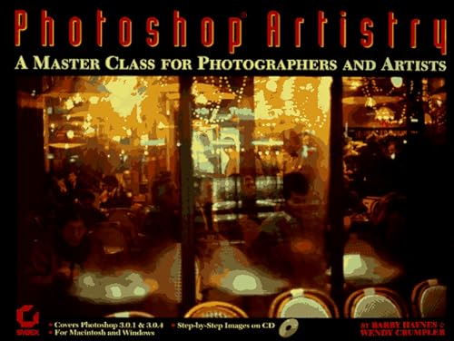 Photoshop Artistry: A Master Class for Photographers and Artists