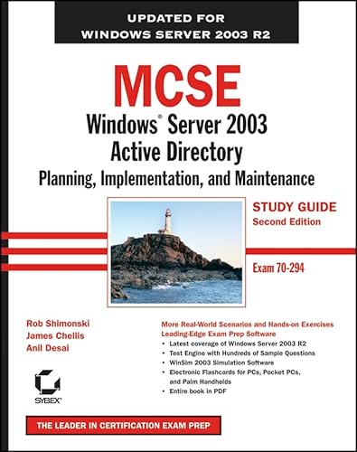 MCSE: Windows Server 2003 Active Directory Planning, Implementation, and Maintenance Study Guide: Exam 70-294