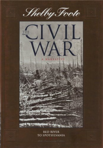 Red River to Spotsylvania (SHELBY FOOTE, THE CIVIL WAR, A NARRATIVE)