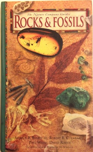 Rocks & Fossils ( The Nature Company Guides) (Illustrated) (Reprinted Edition)