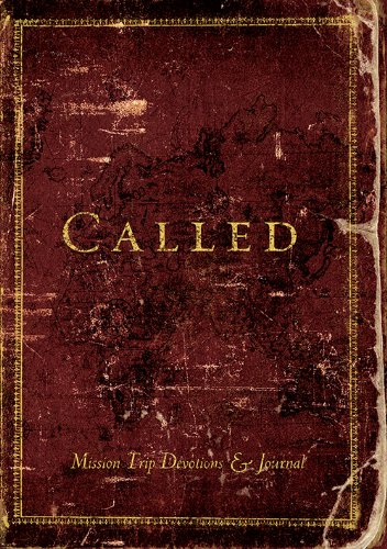 Called (Mission Trip Devotions & Journals)
