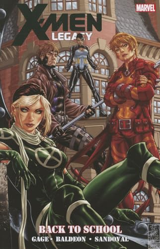 X-Men Legacy: Back To School