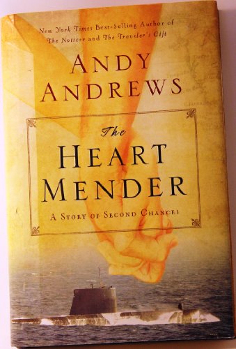 The Heart Mender: A Story of Second Chances Humanity
