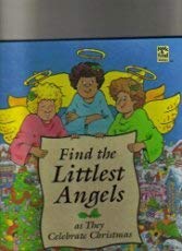 Find the Littlest Angels As They Celebrate Christmas (Look & Find Books)