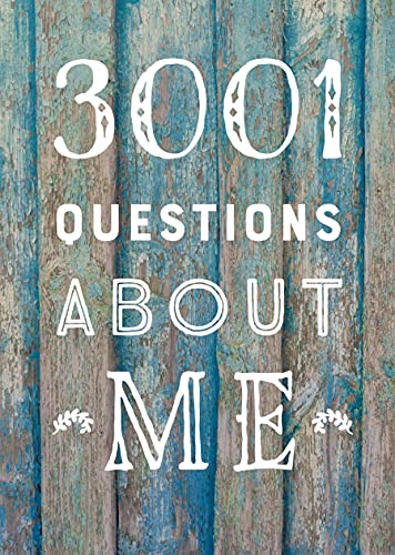 3,001 Questions About Me - Second Edition (Volume 40) (Creative Keepsakes, 40)