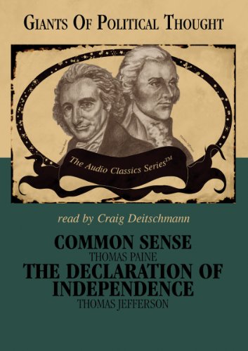 Common Sense And the Declaration of Independence: Giants of Political Thougth, Library Edition
