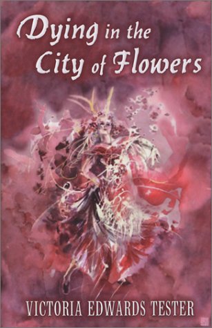Dying in the City of Flowers (Five Star Expressions)