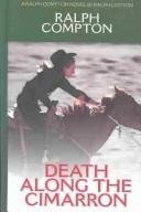 Death Along the Cimarron: A Ralph Compton Novel