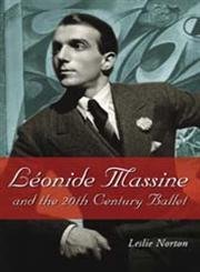 Leonide Massine and the 20th Century Ballet