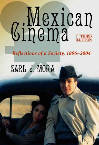 Mexican Cinema: Reflections of a Society, 1896 2004