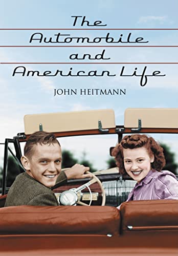 The Automobile and American Life