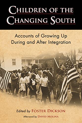 Children of the Changing South: Accounts of Growing Up During and After Integration