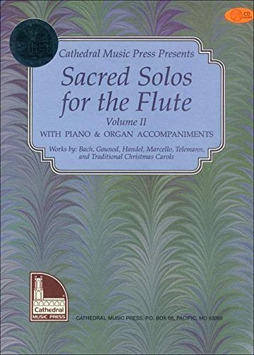 Cathedral Music Press Presents Sacred Solos for the Flute 2