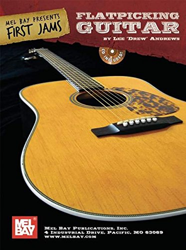 First Jams: Flatpicking Guitar (Mel Bay First Jams)